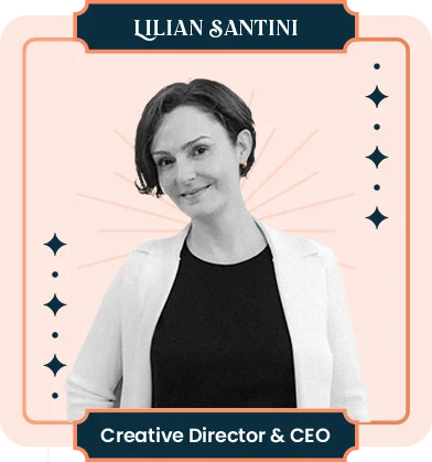 Card illustrated wih Lilian Santini's picture in the foreground, with her title: Creative Director and CEO